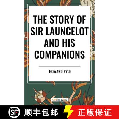 【3-4周达】The Story of Sir Launcelot and His Companions [9798880921317]