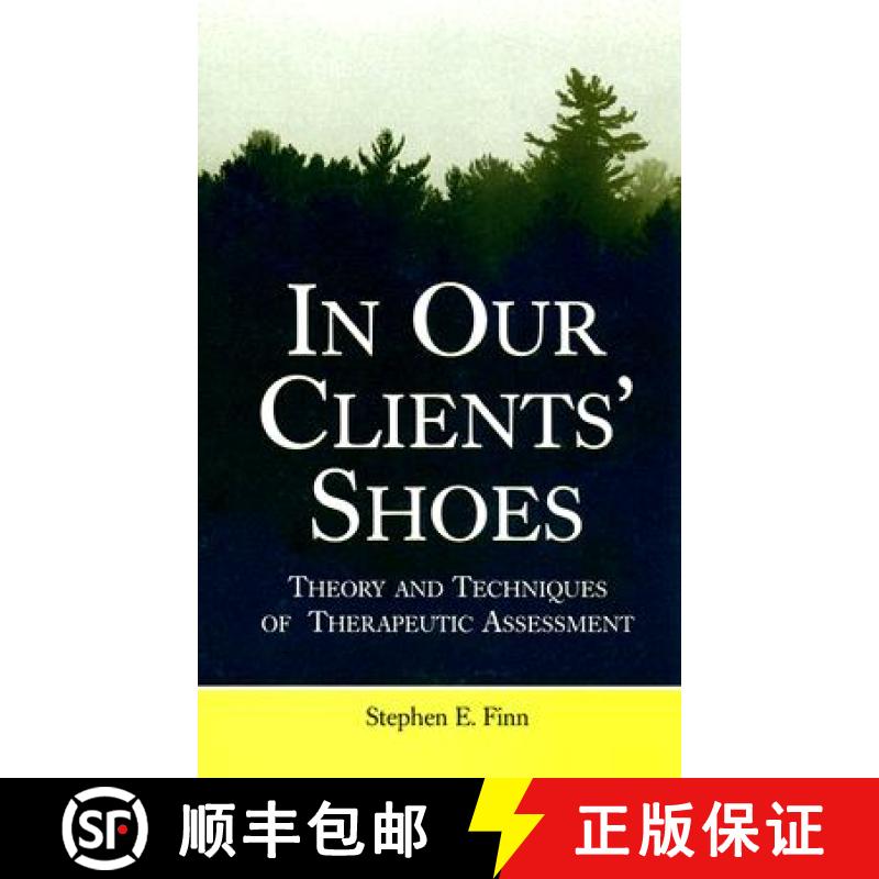 【3-4周达】In Our Clients' Shoes : Theory and Techniques of Therapeutic Assessment [9780805857641]