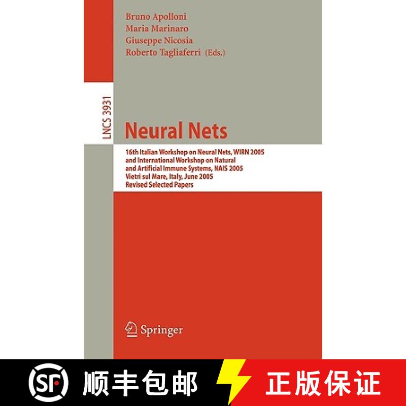【3-4周达】Neural Nets: 16th Italian Workshop on Neural Nets, WIRN 2005, International Workshop on Na... [9783540331834]