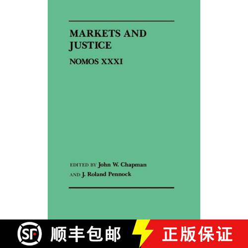 【3-4周达】精装 Markets and Justice: Nomos XXXI [9780814714218]