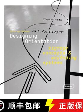 【3-4周达】Designing Orientation: Signage Concepts & Wayfinding Systems [9783037682395]