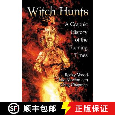 【3-4周达】Witch Hunts : A Graphic History of the Burning Times [9780786466559]