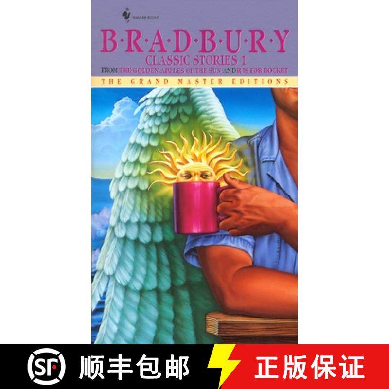 【3-4周达】Bradbury Classic Stories 1: From the Golden Apples of the Sun and R Is for Rocket (Grand M... [9780553286373]