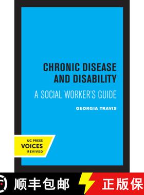 预订 Chronic Disease and Disability: A Social Worker's Guide [9780520348301]