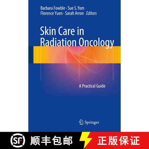 【3-4周达】Skin Care in Radiation Oncology: A Practical Guide [9783319314587]