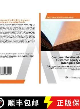 预订 Customer Relationships, Customer Equity and Intangible Assets [9786202205313]