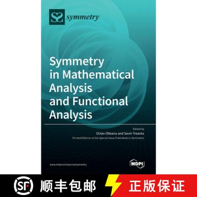 【3-4周达】精装 Symmetry in Mathematical Analysis and Functional Analysis [9783036565910]
