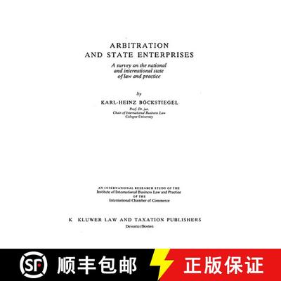 【3-4周达】Arbitration and State Enterprises : Survey on the National and International State of Law ... [9789065441843]