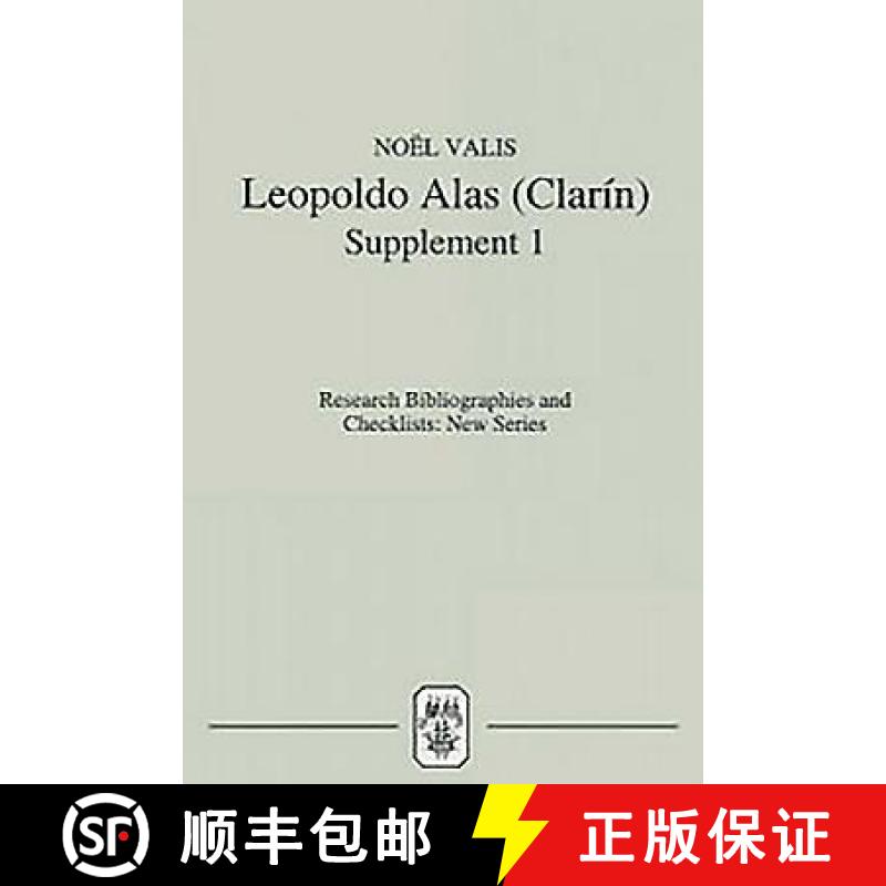 【3-4周达】Leopoldo Alas [Clarín]: An Annotated Bibliography: Supplement I [9781855660823]
