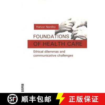 【3-4周达】Foundations of Health Care: Ethical Dilemmas and Communicative Challenges [9788274774476]
