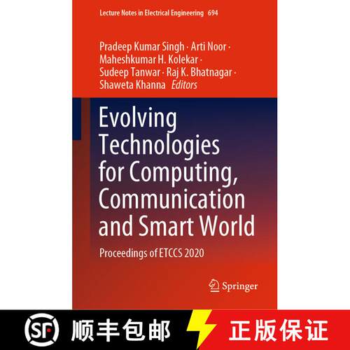 【3-4周达】精装 Evolving Technologies for Computing, Communication and Smart World : Proceedings of E... [9789811578038]