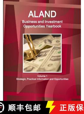 【3-4周达】Aland Business and Investment Opportunities Yearbook Volume 1 Strategic, Practical Informa... [9781438776064]