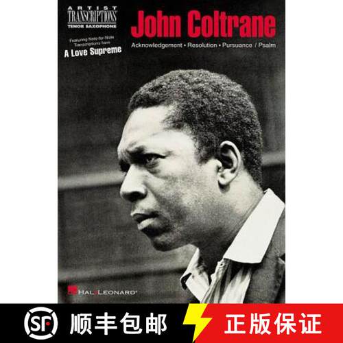 【3-4周达】John Coltrane: A Love Supreme - John Coltrane Tenor Sax [9780634038877]