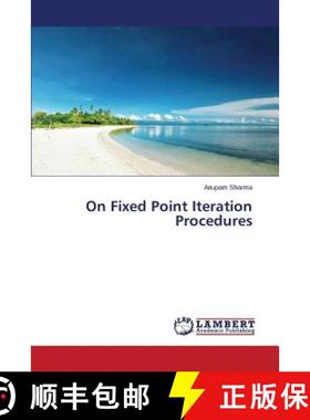 预订 On Fixed Point Iteration Procedures [9783659686924]