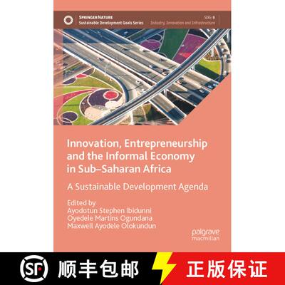 【3-4周达】Innovation, Entrepreneurship and the Informal Economy in Sub–Saharan Africa: A Sustainabl... [9783031462955]
