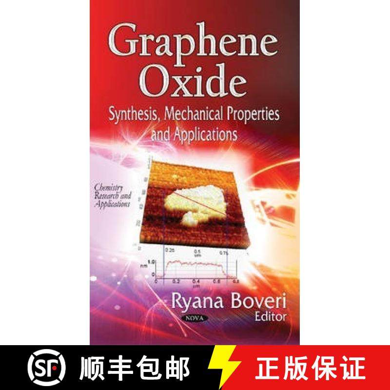 【3-4周达】Graphene Oxide: Synthesis, Mechanical Properties and Applications [9781631175190]