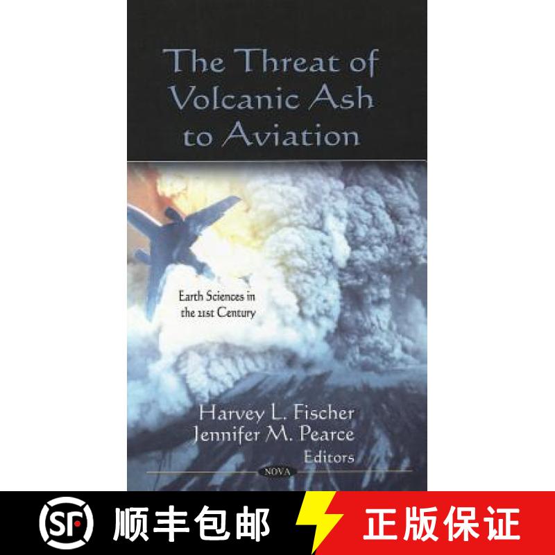 【3-4周达】The Threat of Volcanic Ash to Aviation [9781613244562]