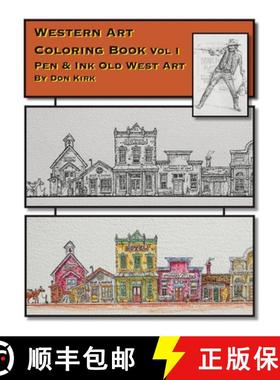 【3-4周达】Western Art Coloring Book: Pen & Ink Old West Art (Vol I) [9780989800464]