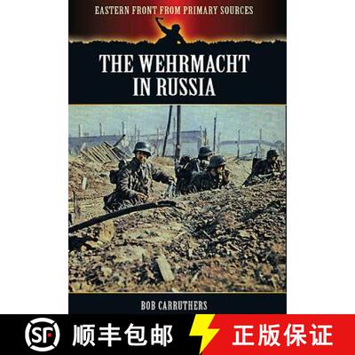 【3-4周达】The Wehrmacht in Russia [9781781592366]