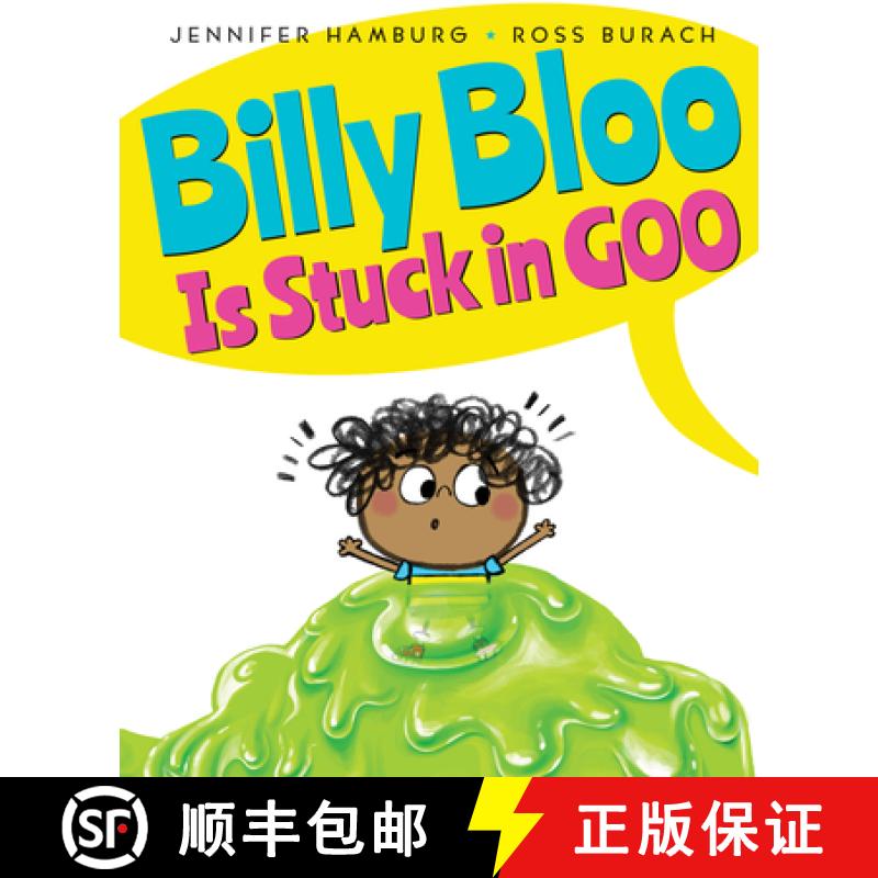 Billy Bloo Is Stuck in Goo [9780545880152]