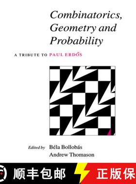 【3-4周达】Combinatorics, Geometry and Probability: A Tribute to Paul Erdoes [9780521607667]
