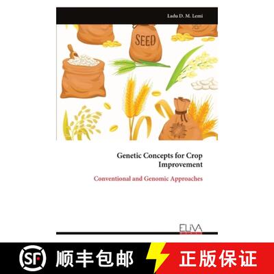 【3-4周达】Genetic Concepts for Crop Improvement: Conventional and Genomic Approaches [9781636487359]