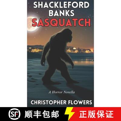 【3-4周达】Shackleford Banks Sasquatch [9798218255077]