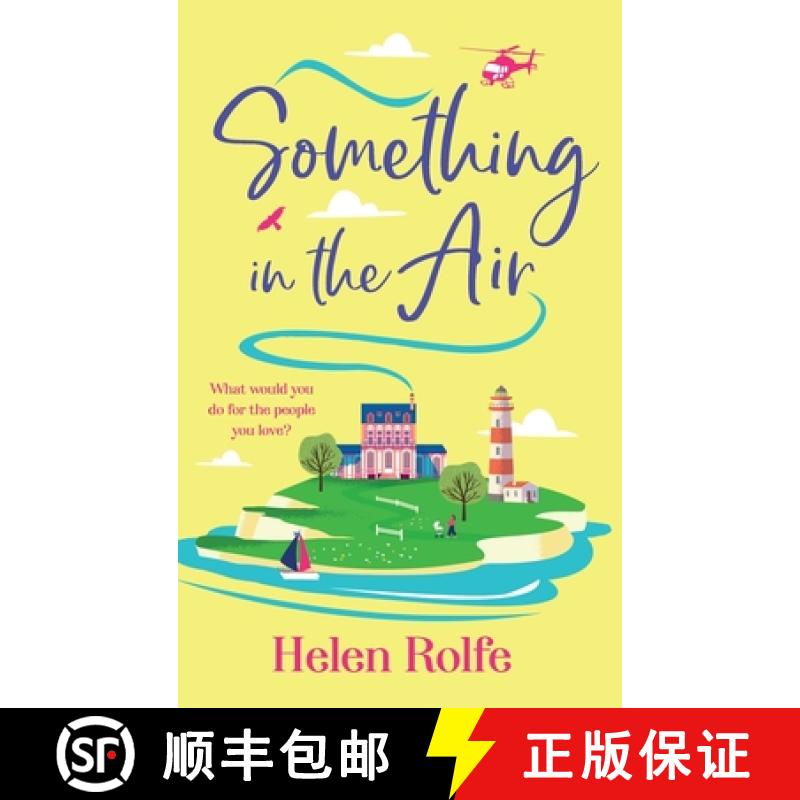 【2-3周达】Something in the Air: A BRAND NEW beautiful, uplifting, romantic read from Helen Rolfe for... [9781835611012]