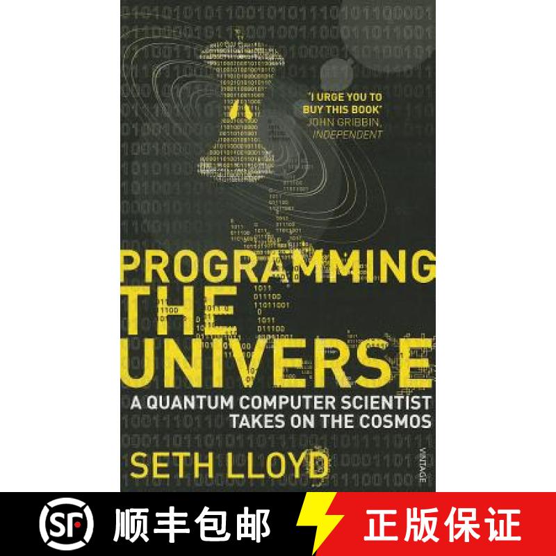 【2-3周达】Programming The Universe : A Quantum Computer Scientist Takes on the Cosmos [9780099455370]