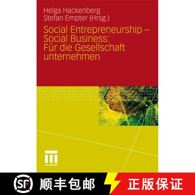 【3-4周达】Social Entrepreneurship - Social Business: Für die Gesellschaft unternehmen [9783531177595]