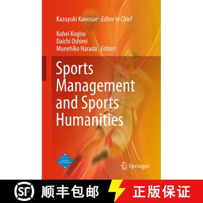 【3-4周达】Sports Management and Sports Humanities (1st ed. 2015) (1st ed. 2015) [9784431553236]