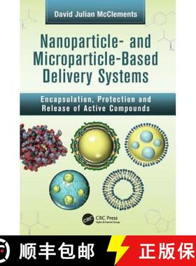 【3-4周达】Nanoparticle- and Microparticle-based Delivery Systems: Encapsulation, Protection and Rele... [9781138034037]