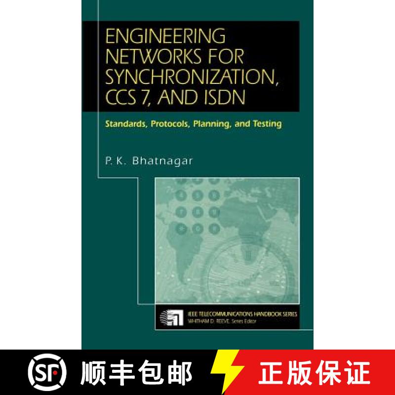 【3-4周达】Engineering Networks For Synchronization, Ccs 7, And Isdn: Standards, Protocols, Planning ... [9780780311589]