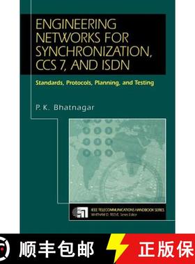 【3-4周达】Engineering Networks For Synchronization, Ccs 7, And Isdn: Standards, Protocols, Planning ... [9780780311589]