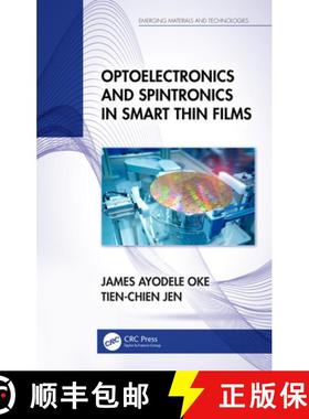 【3-4周达】Optoelectronics and Spintronics in Smart Thin Films [9781032364377]