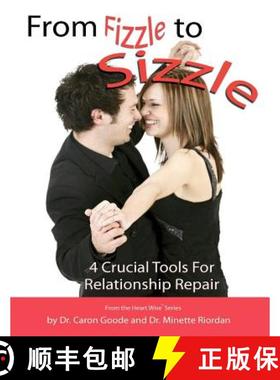 预订 From Fizzle to Sizzle: 4 Crucial Tools for Relationship Repair [9780615724591]