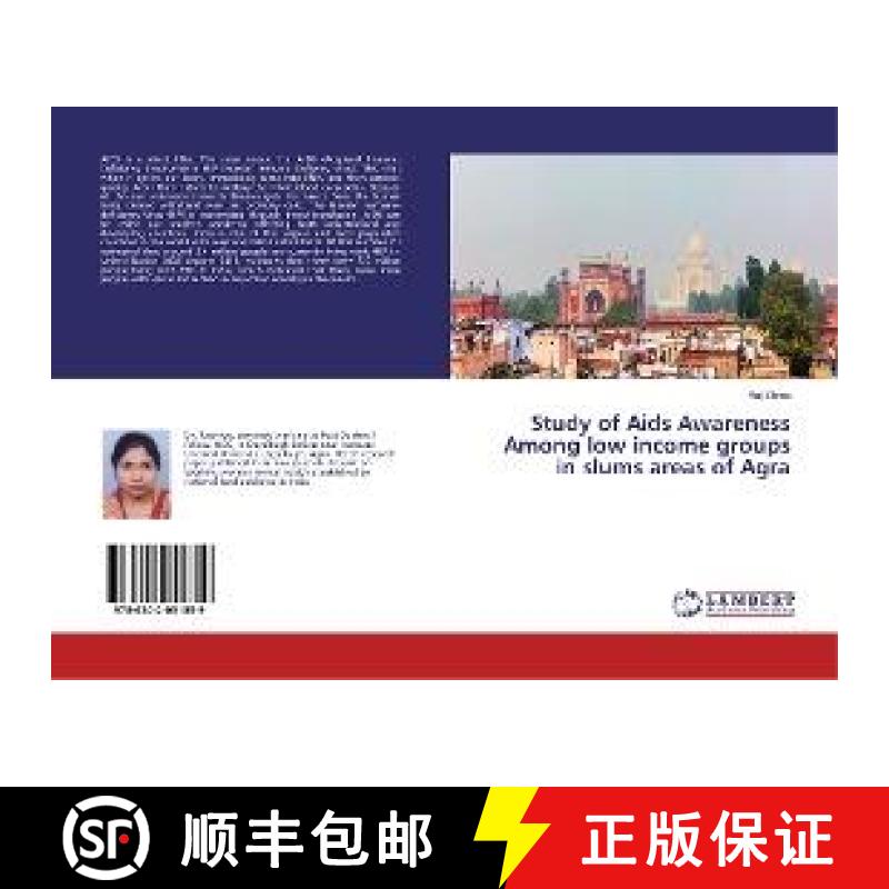 预订 Study of Aids Awareness Among low income groups in slums areas of Agra [9786202051859]