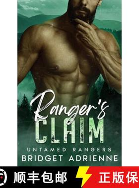 【3-4周达】Ranger's Claim: An Age Gap, Single Dad, Instalove Romance [9798349343155]