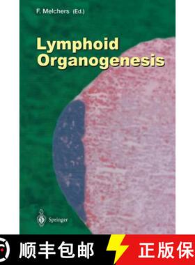 【3-4周达】Lymphoid Organogenesis: Proceedings of the Workshop Held at the Basel Institute for Immuno... [9783642631863]