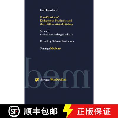 【3-4周达】Classification of Endogenous Psychoses and their Differentiated Etiology (Second Edition 1... [9783211832592]