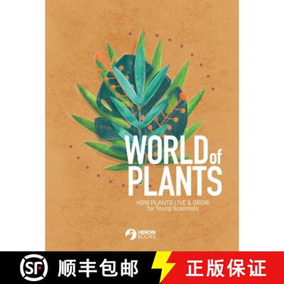 【3-4周达】World of Plants: How plants live & grow for Young Scientists [9780897392433]