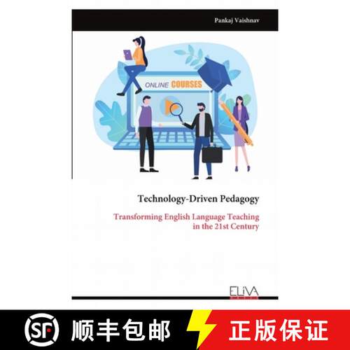 【3-4周达】Technology-Driven Pedagogy: Transforming English Language Teaching in the 21st Century [9789999325967]