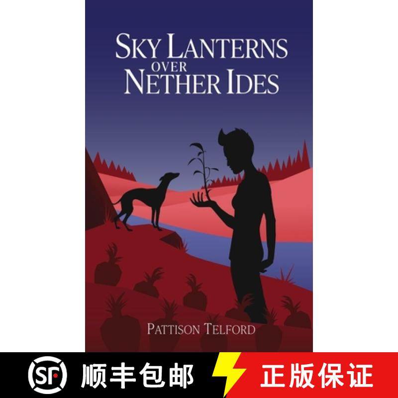 【3-4周达】Sky Lanterns Over Nether Ides [9781777053222]