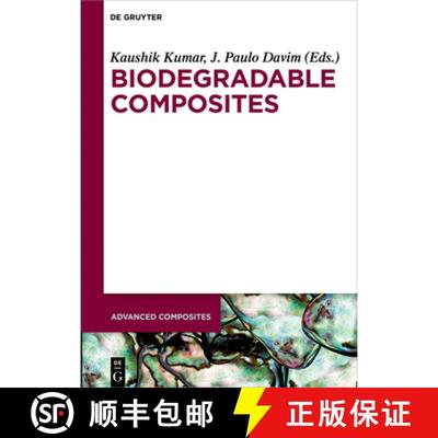 【2-3周达】Biodegradable Composites: Materials, Manufacturing and Engineering [9783110602036]