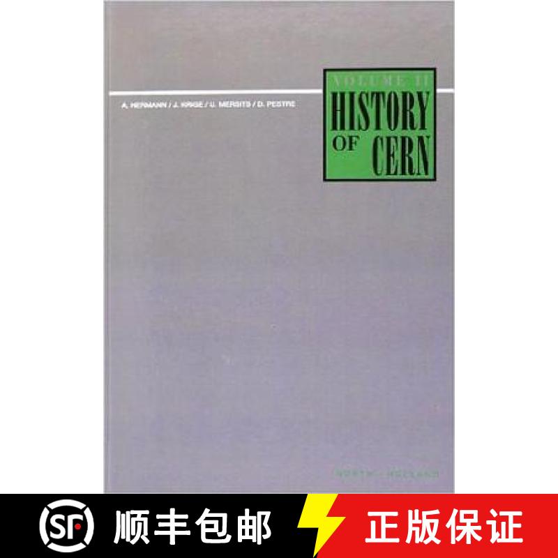 【3-4周达】History of CERN, II: Volume II Building and Running the Laboratory, 1954-1965 - History of... [9780444882073]