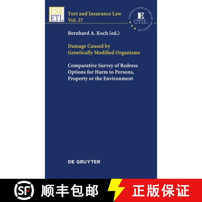 【2-3周达】Damage Caused by Genetically Modified Organisms: Comparative Survey of Redress Options for... [9783899498110]