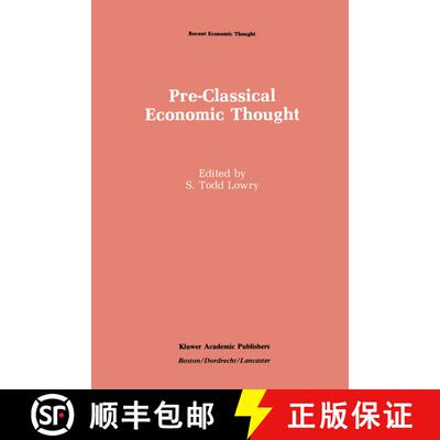 【3-4周达】Pre-Classical Economic Thought : From the Greeks to the Scottish Enlightenment [9789401079600]
