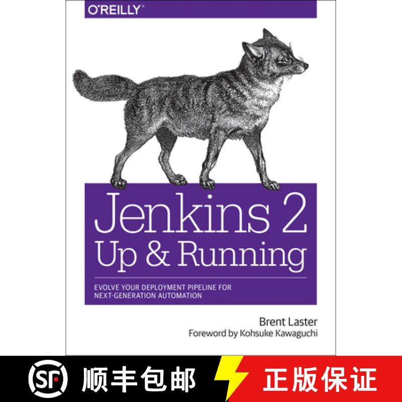 【3-4周达】Jenkins 2 - Up and Running: Evolve Your Deployment Pipeline for Next Generation Automation [9781491979594]