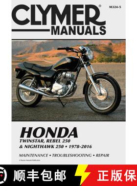 【3-4周达】Honda Twinstar, Rebel 250 & Nighthawk 250, 1978-2016 Clymer Manual: Maintenance * Troubles... [9781620923610]