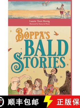 预订 Boppa's Bald Stories: Thirteen silly stories about how granddad got bald [9798990250901]